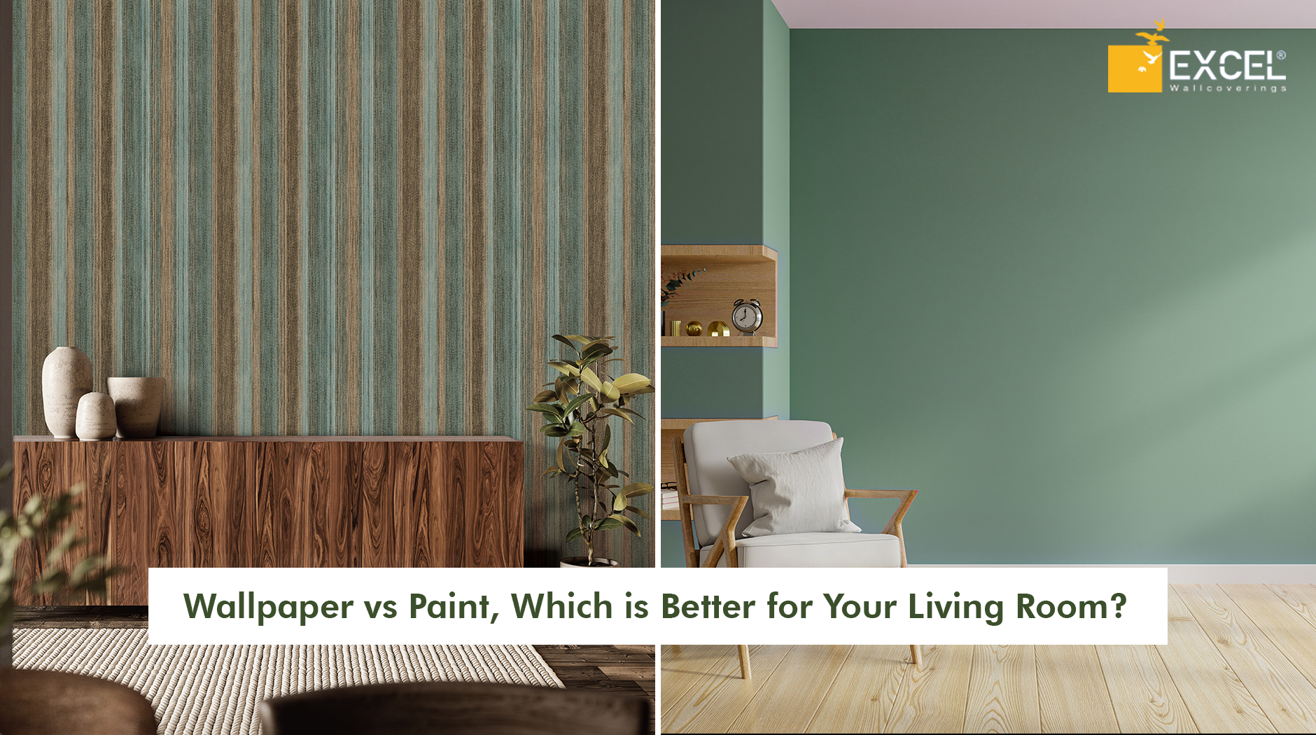 Wallpaper vs paint, which is better for your living room?